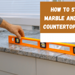 How to Start a Marble and Granite countertop Business