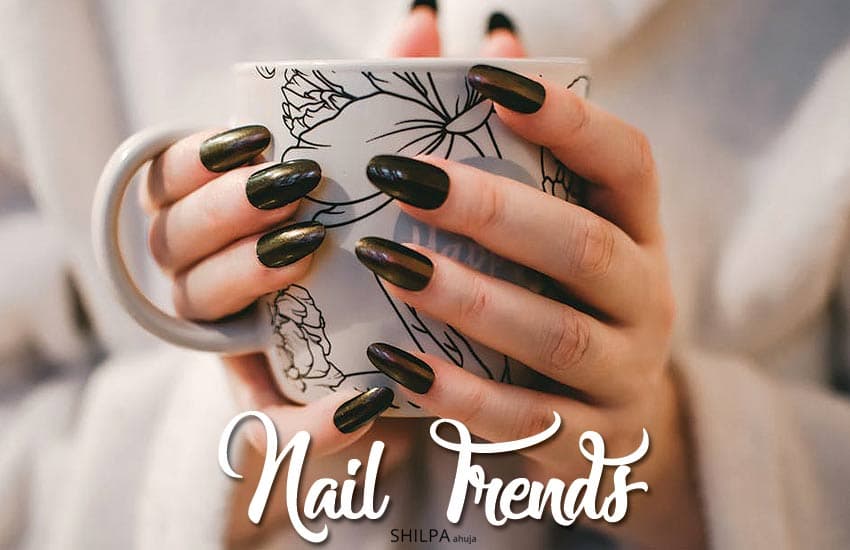 Fashion Nails What are the Latest Trends