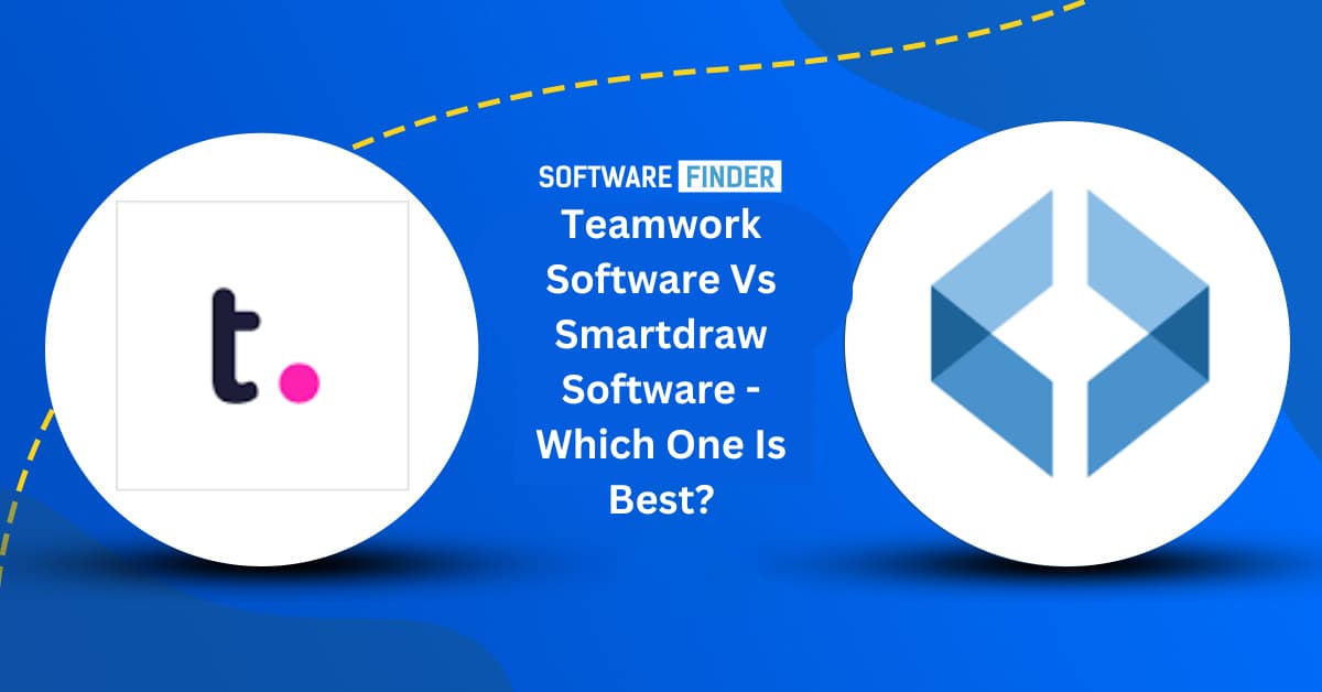 Teamwork Software Vs Smartdraw Software – Which One Is The Best?