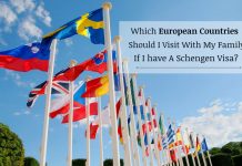 Which European Countries Should I Visit With My Family If I have A Schengen Visa?