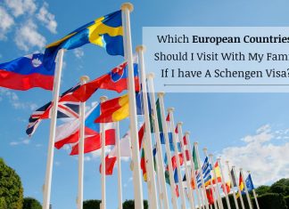 Which European Countries Should I Visit With My Family If I have A Schengen Visa?