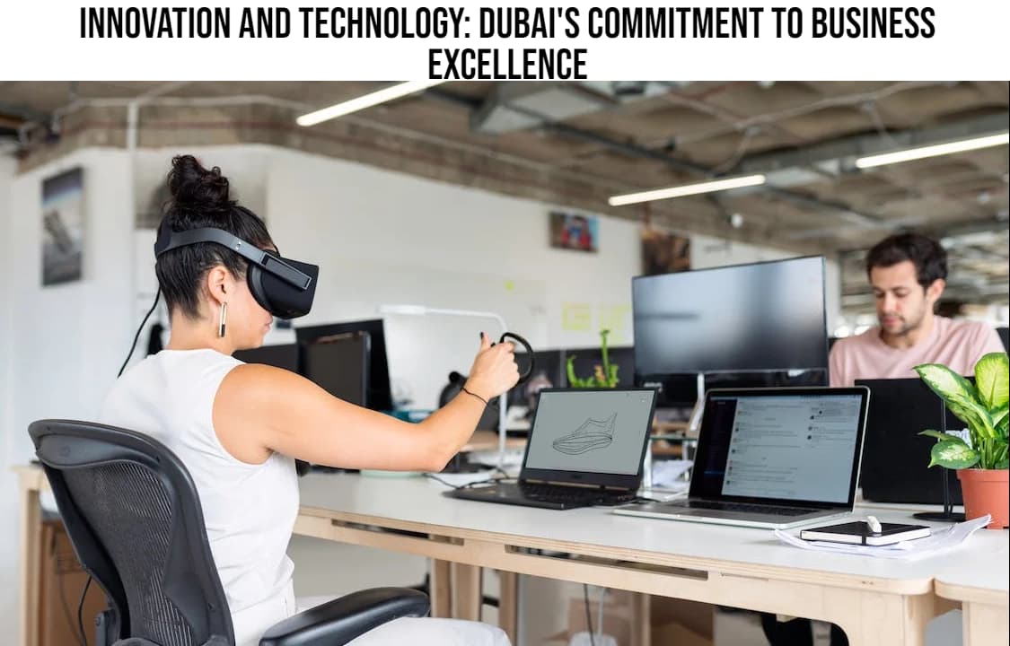 Dubai's Commitment to Business Excellence